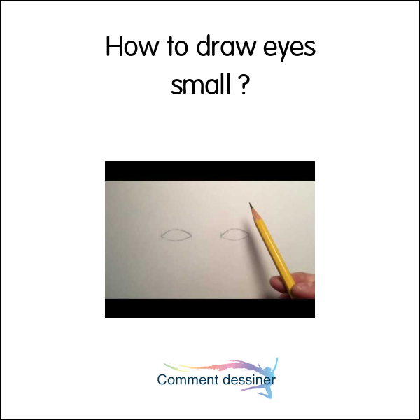 How to draw eyes small